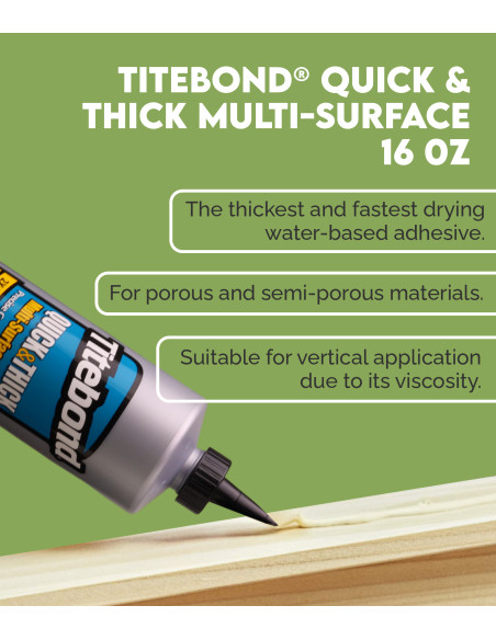 Titebond® Quick & Thick Adhesivo Multi-Superficie 16 Oz| Maderas Barber