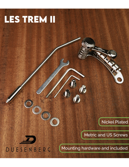 Duesenberg Les Trem II Vibrato Nickel | Maderas Barber