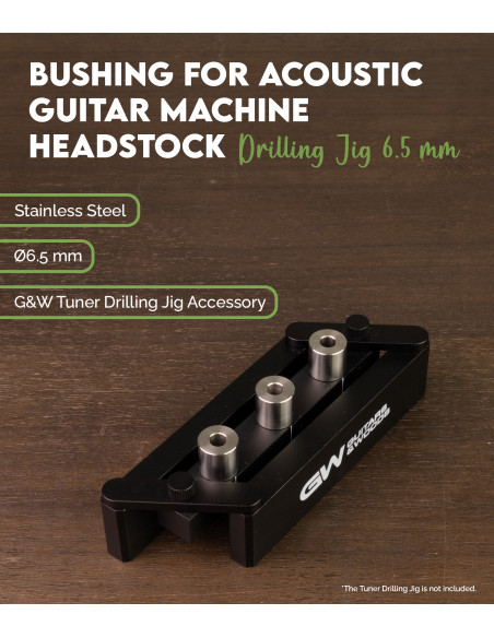 Bushings for Acoustic Guitar Machine Headstock Drilling Jig 6.5 mm | Maderas Barber