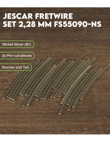 Jescar Frets Set 2,28 mm FS55090-NS| Maderas Barber