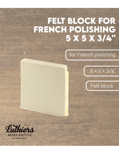 Felt block for French polishing, 5 x 5 x 3/4"