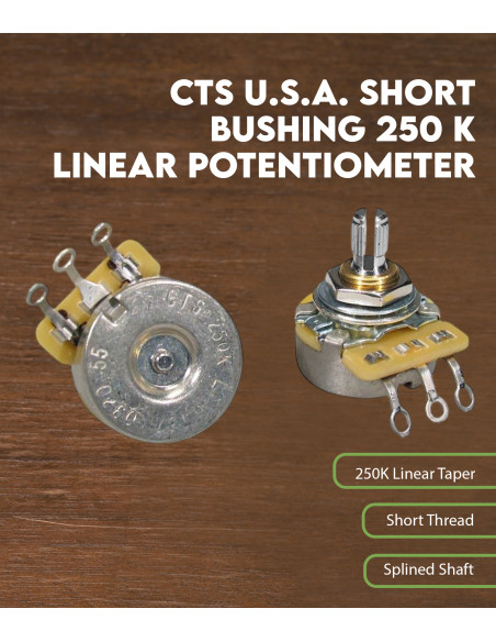 Potentiomètre linéaire CTS USA 250 K douille courte
