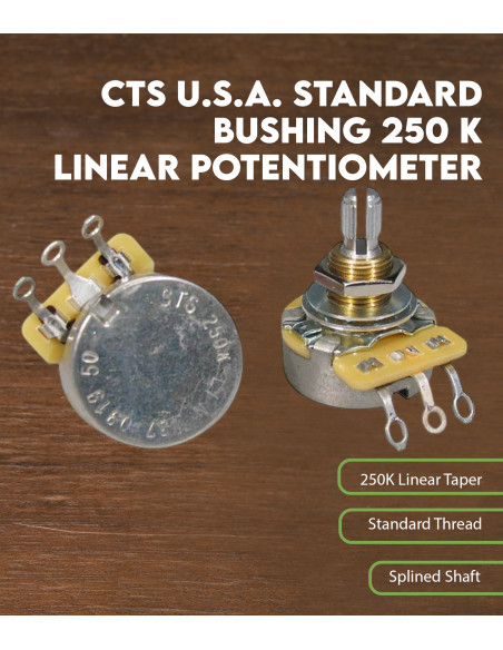 CTS U.S.A. standard bushing 250 K linear potentiometer | Maderas