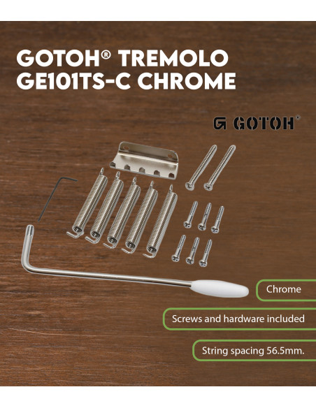 Características  Tremolo Gotoh® Cromo GE101TS-C