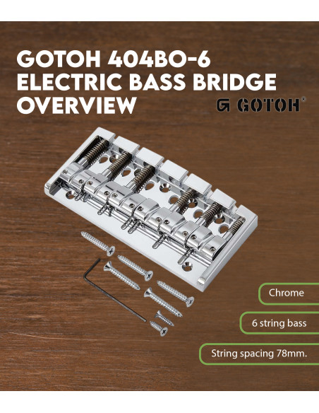 Gotoh 404BO-6 Electric Bass Bridge Overview