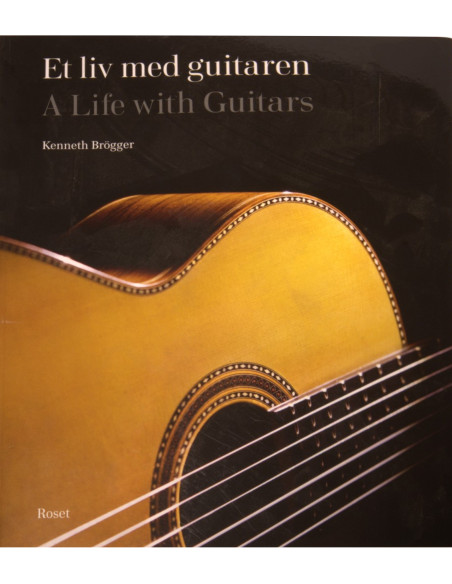 A Life with Guitars: Kenneth Brögger