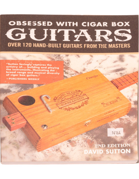 Obsessed with Cigar Box Guitars