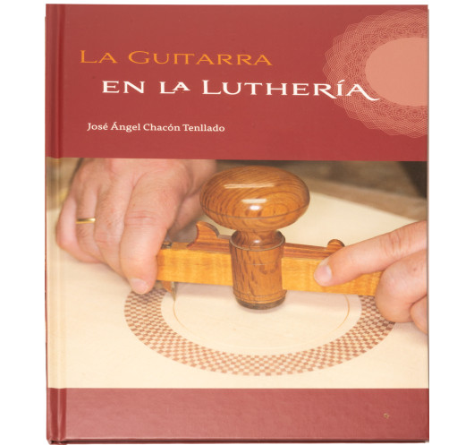La Guitarra en la Luthería
