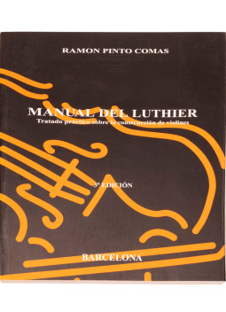 Manual del Luthier. Ramón Pinto Comas