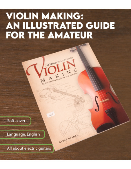 Violin Making: un guide illustré pour l'amateur| Maderas Barber