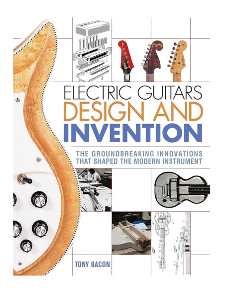 Electric Guitars Design and Invention: The Groundbreaking Innovations That Shaped the Modern Instrument | Maderas Barber
