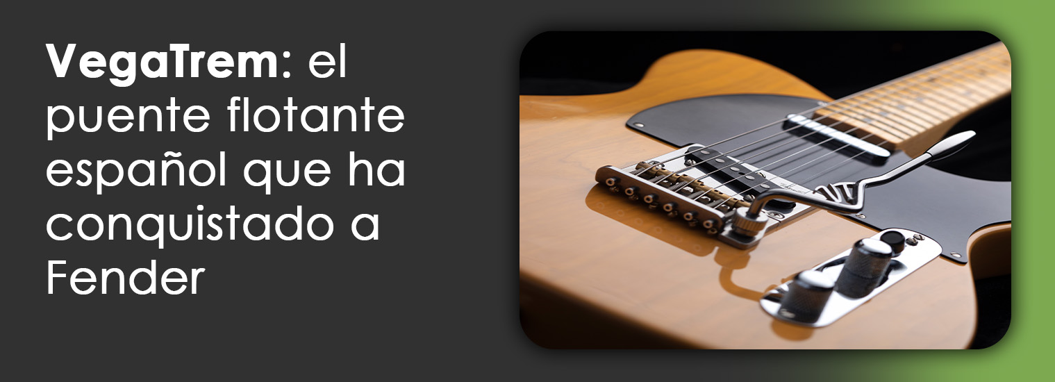 Vega-Trem, el innovador puente flotante que ha cautivado a la histórica marca Fender